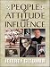 People of Attitude and Influence