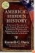 America's Hidden History: Untold Tales of the First Pilgrims, Fighting Women, and Forgotten Founders Who Shaped a Nation