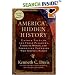 America's Hidden History: Untold Tales of the First Pilgrims, Fighting Women, and Forgotten Founders Who Shaped a Nation