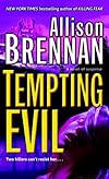 Tempting Evil