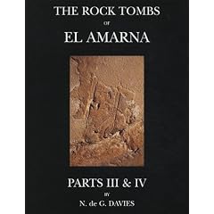 The Rock Tombs of El-Amarna: The Tombs of Huya and Ahmes Pt. 3