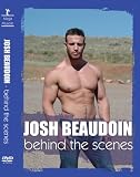 Josh Beaudoin - Behind the Scenes