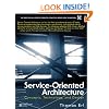 Service-Oriented Architecture: Concepts, Technology, and Design (Prentice Hall Service-Oriented Computing Series from Thomas Erl)