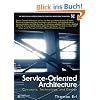 Service-Oriented Architecture: Concepts, Technology, and Design