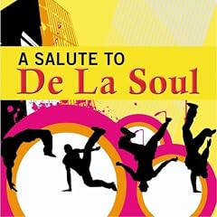 A Salute To De La Soul by De La Soul Tribute (Audio CD - 2009)