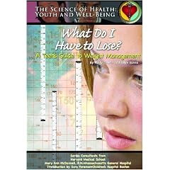 What Do I Have to Lose? a Teen's Guide to Weight Management (Science of Health)