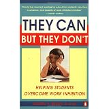 They Can but They Don't: Helping Students Overcome Work Inhibition