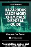 Hazardous Laboratory Chemicals Disposal Guide, Third Edition