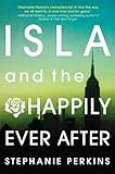 Isla and the Happily Ever After