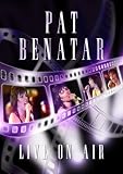 Produkt-Bild: Pat Benatar - Live on Air [Special Collector's Edition]