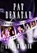 Pat Benatar - Live on Air [Special Collector's Edition] von Pat Benatar - alle Infos