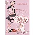Meilleures ennemies, Tome 1 : Meilleures amies, pires ennemies