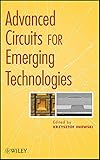 Advanced circuits for emerging technology