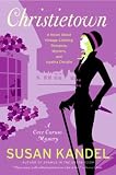 Christietown: A Novel About Vintage Clothing, Romance, Mystery, and Agatha Christie (Cece Caruso Mysteries) (Cece Caruso Mysteries)