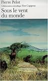 Sous le vent du monde