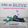 Dad or Alive: Confessions of an Unexpected Stay-at-Home Dad