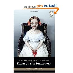 Dawn of the Dreadfuls: Pride and Prejudice and Zombies (Quirk Classics)
