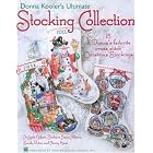 Donna Kooler's Ultimate Stocking Collection(Leisure Arts #4082) by Linda Gillum; Leisure Arts