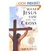 What Jesus Saw from the Cross