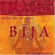 Bija: Soothing Music and Mantras for Yoga and Relaxation