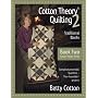 Cotton Theory Quilting 2: Traditional Blocks (Cotton Theory Series)