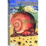 The Ferry Beach Field Guide: An Ecological Tour Of New England's Coastal Ecosystems ~ Ferry Beach Ecology...