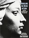 Modeling the Head in Clay (Practical Craft Books)