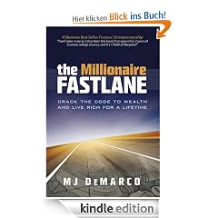 The Millionaire Fastlane: Crack the Code to Wealth and Live Rich for a Lifetime