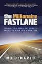 The Millionaire Fastlane: Crack the Code to Wealth and Live Rich for a Lifetime