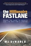 The Millionaire Fastlane: Crack the Code to Wealth and Live Rich for a Lifetime