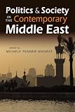 Politics and society in the contemporary Middle East
