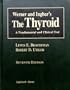 Werner and Ingbar's the Thyroid: A Fundamental and Clinical Text
