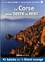 La Corse entre terre et mer : 43 balades sur les sites du Conservatoire du littoral