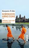 Gebrauchsanweisung f�r Vietnam, Laos und Kambodscha