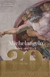Michelangelo: 1475-1564 - Frank Z�llner