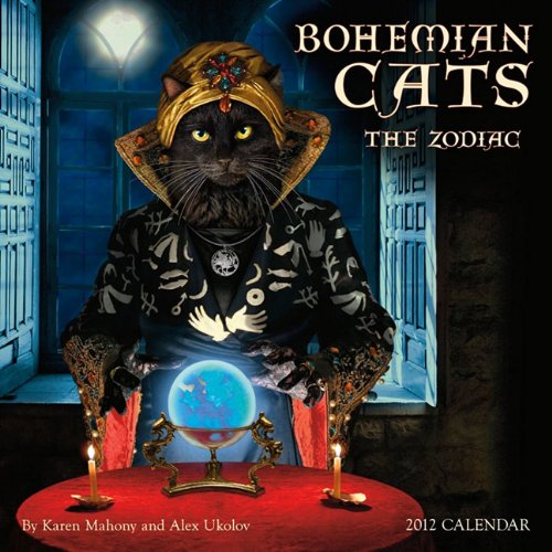 Bohemian Cats: The Zodiac Wall Calendar