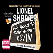 We Need to Talk About Kevin | [Lionel Shriver]