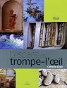 L'espace en trompe-l'oeil : Techniques et idées
