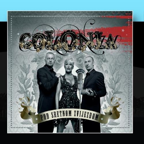 Colonia - Pod Sretnom Zvijezdom - Zortam Music