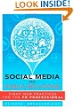 Social Media and Public Relations: Eight New Practices for the PR Professional
