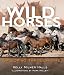 Books : Wild Horses: Galloping Through Time (Darby Creek Exceptional Titles)