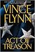 Act Of Treason (Mitch Rapp, #7)