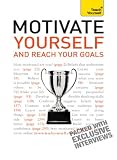 Motivate yourself and reach your goals