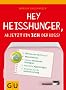 Hey Hei�hunger, ab jetzt bin ich der Boss!