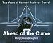 Books : Ahead of the Curve: Two Years at Harvard Business School