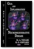 Glia And Inflammation in Neurodegenerative Disease (Nova Biomedical)
