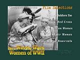 Waves, Wacs, Women Of WW2 DVD D2 Russian Amercan British
