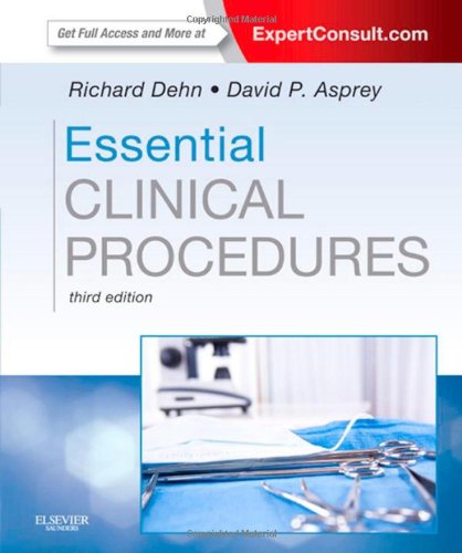 essential clinical procedures expert consult online and print 3e dehn essential clinical procedures