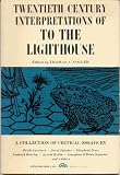 Twentieth Century Interpretations of To The Lighthouse; a Collection of Critical Essays