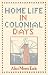 Home Life in Colonial Days Image